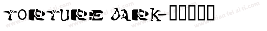 torture dark字体转换